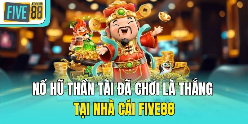 Nổ hũ thần tài