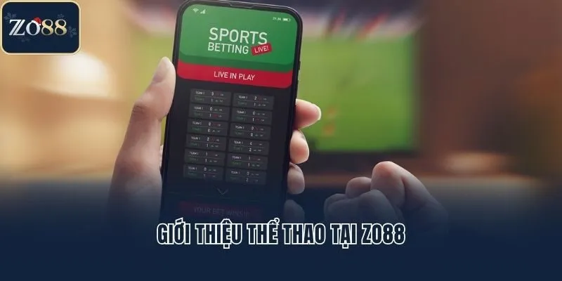 Giới thiệu thể thao tại Zo88