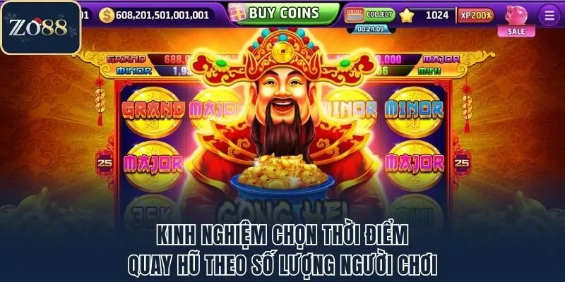 Kinh nghiệm chọn thời điểm quay hũ theo số lượng người chơi